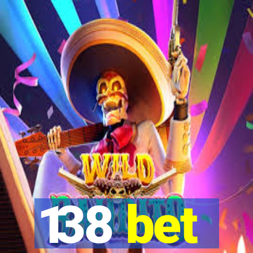 138 bet